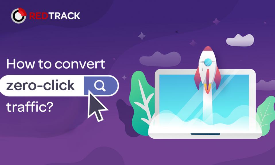convert zero click traffic