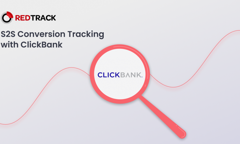 S2S Conversion Tracking with ClickBank