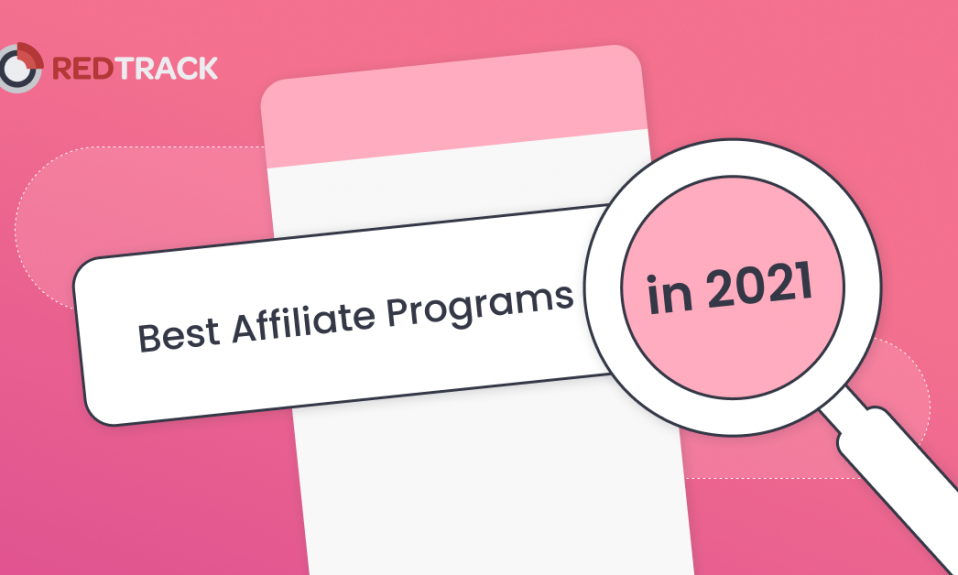 avis jord Tilsætningsstof Top 10 Affiliate Marketing Programs in 2023 - RedTrack Blog | Marketing,  Affiliate, Attribution