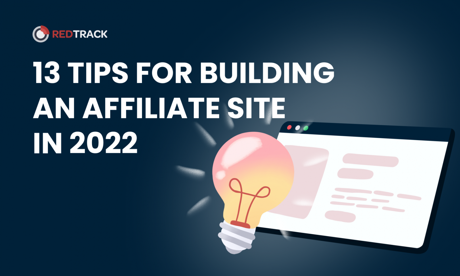 13 Tips For Building An Affiliate Site In 2023 - RedTrack Blog ...