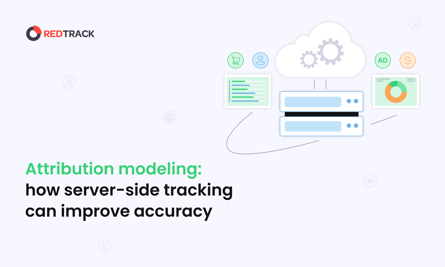 Attribution Modeling: How Server-Side Tracking Can Improve Accuracy