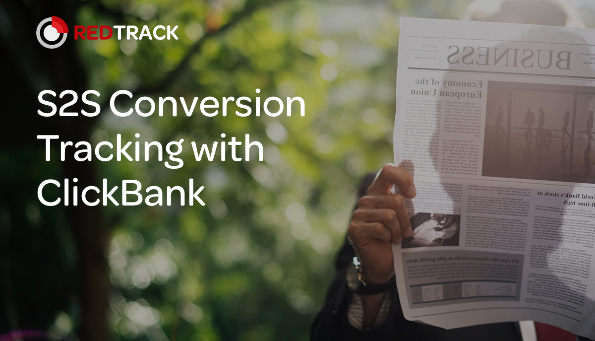 S2S Conversion Tracking with ClickBank - RedTrack Blog